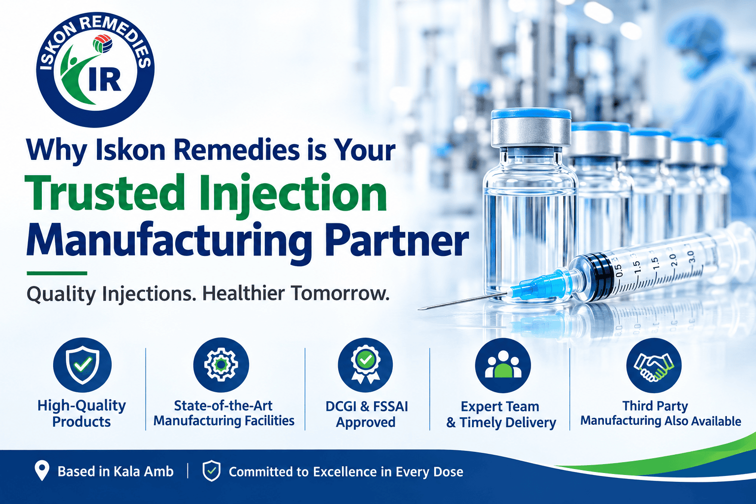 Why Iskon Remedies is Your Trusted Injection Manufacturing Partner